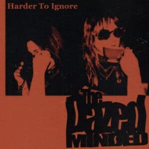 The Dazed Minded